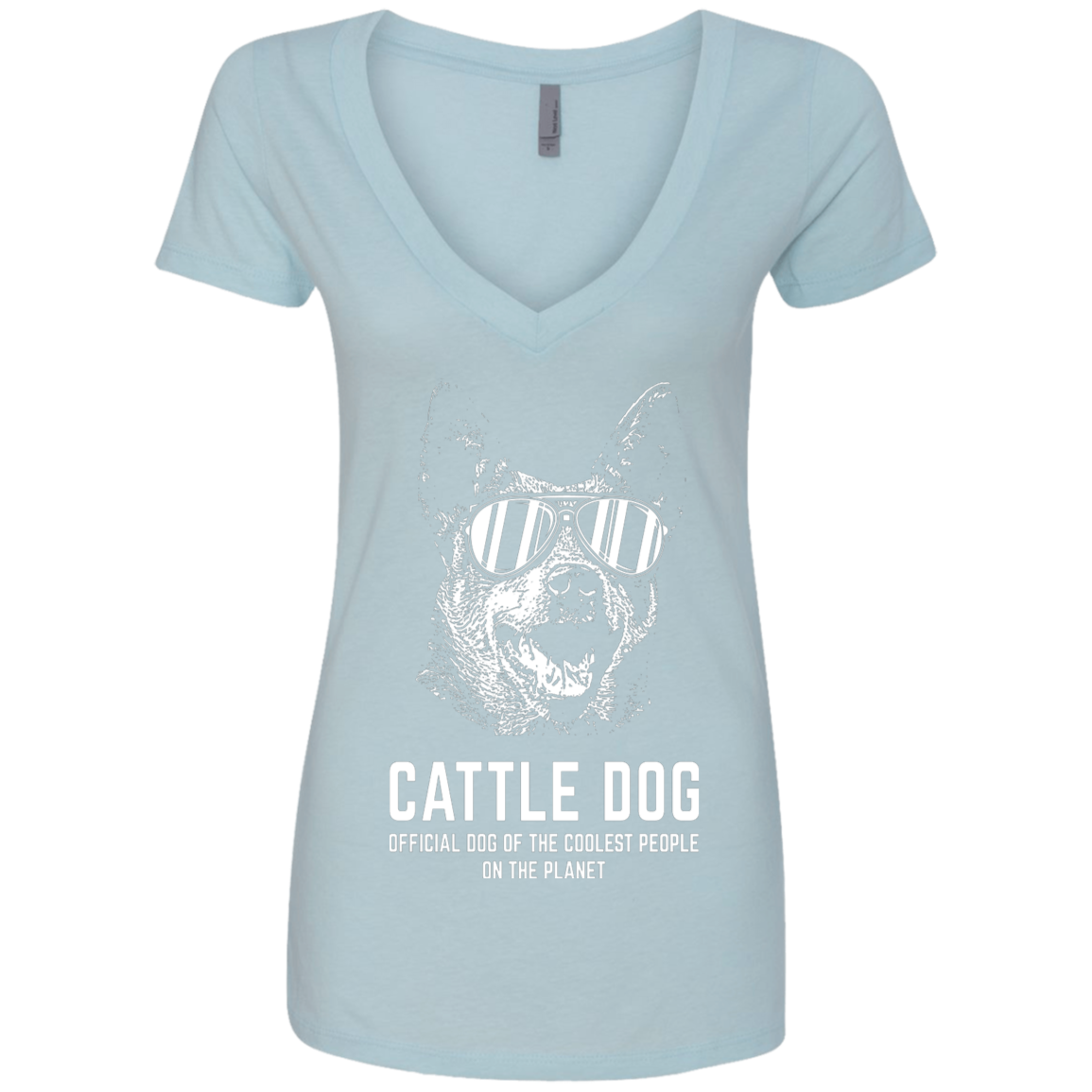 Cattle dog Official Dog Of Coolest Ladies' Deep V-Neck T-Shirt